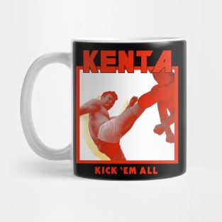 KENTA - Kick 'Em All Mug